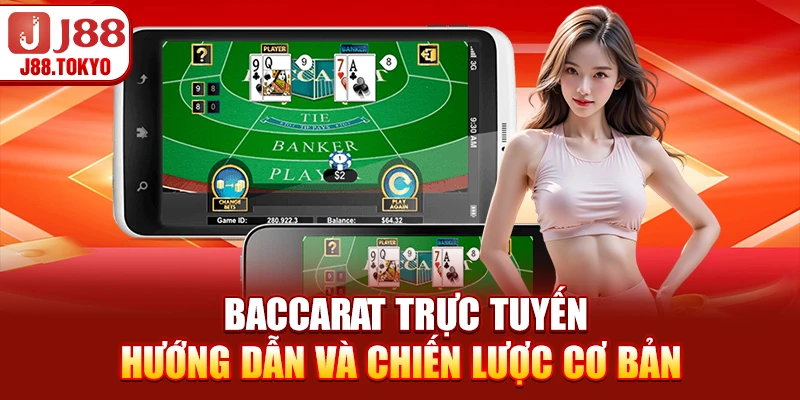 Baccarat Trực Tuyến - Hướng Dẫn và Chiến Lược Cơ Bản 5 Baccarat Trực Tuyến - Hướng Dẫn và Chiến Lược Cơ Bản