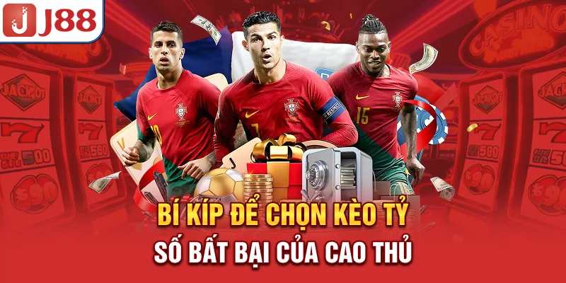 Kèo Tỷ Số - Hướng Dẫn Nhận Định và Đặt Cược Chuẩn 8 Bí kíp để chọn kèo tỷ số bất bại của cao thủ