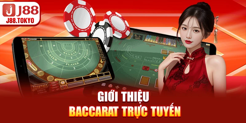 Baccarat Trực Tuyến - Hướng Dẫn và Chiến Lược Cơ Bản 6 Giới thiệu baccarat trực tuyến