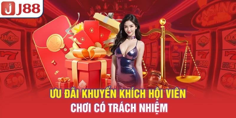 Chơi Có Trách Nhiệm - Tối Ưu Trải Nghiệm Cá Cược 9 Ưu đãi khuyến khích hội viên chơi có trách nhiệm
