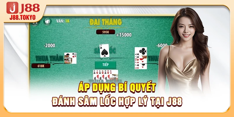 Mẹo Chơi Sâm Lốc Giúp Kiểm Soát Ván Bài Hiệu Quả Tại J88 7 Áp dụng bí quyết đánh sâm lốc hợp lý tại J88